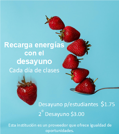 ¡Se sirve desayuno en la escuela!